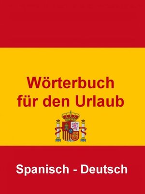 cover image of Wörterbuch für den Urlaub Spanisch – Deutsch